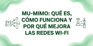 Imagen de cabecera para articulo MU-MIMO